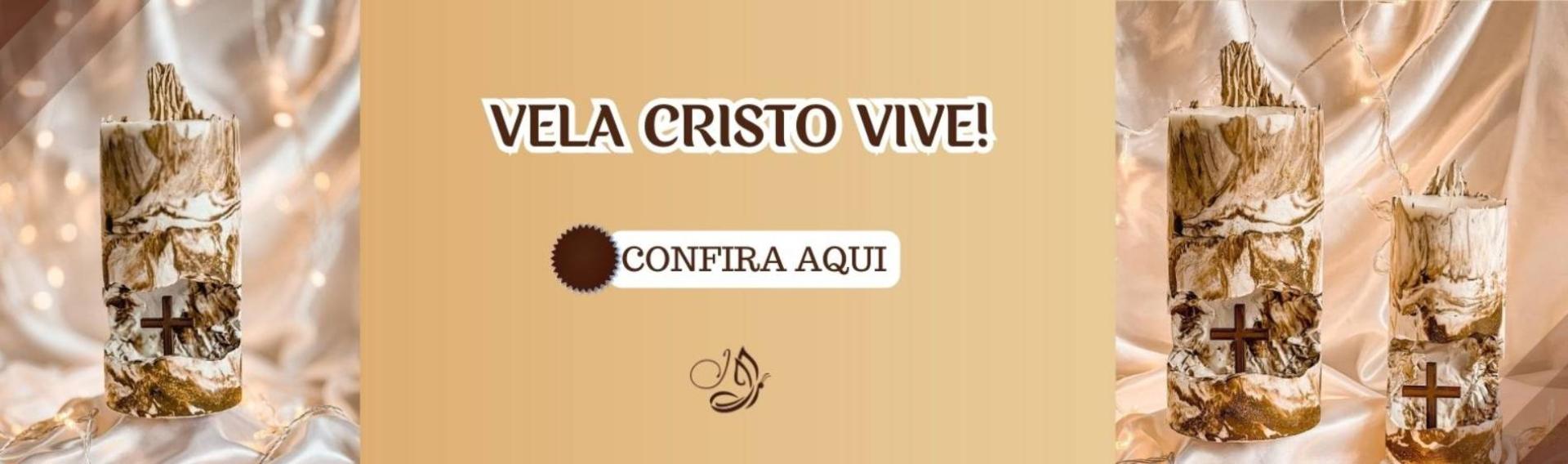 VELA CRISTO VIVE